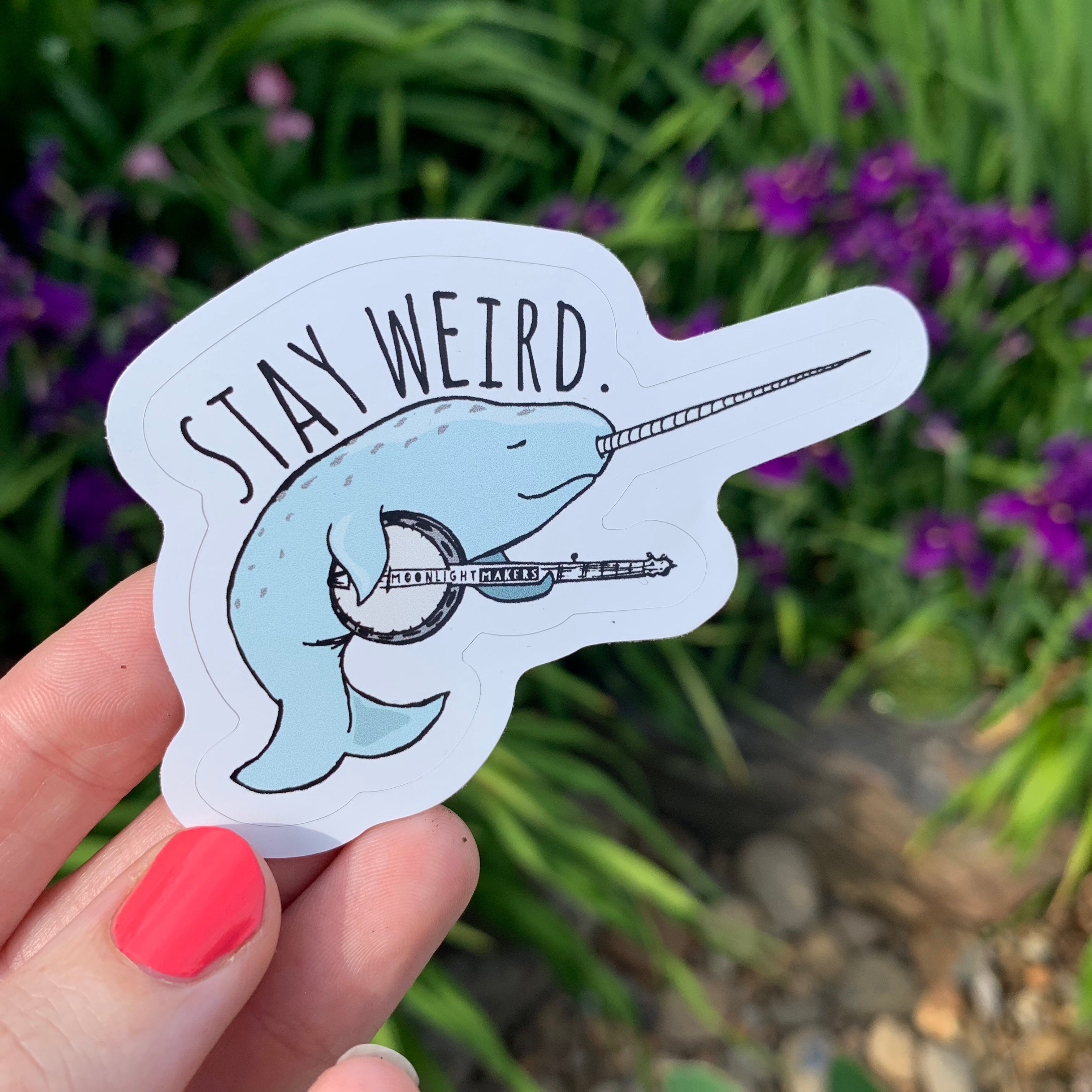 Stay Weird (Narwhal) - Die Cut Sticker - MoonlightMakers