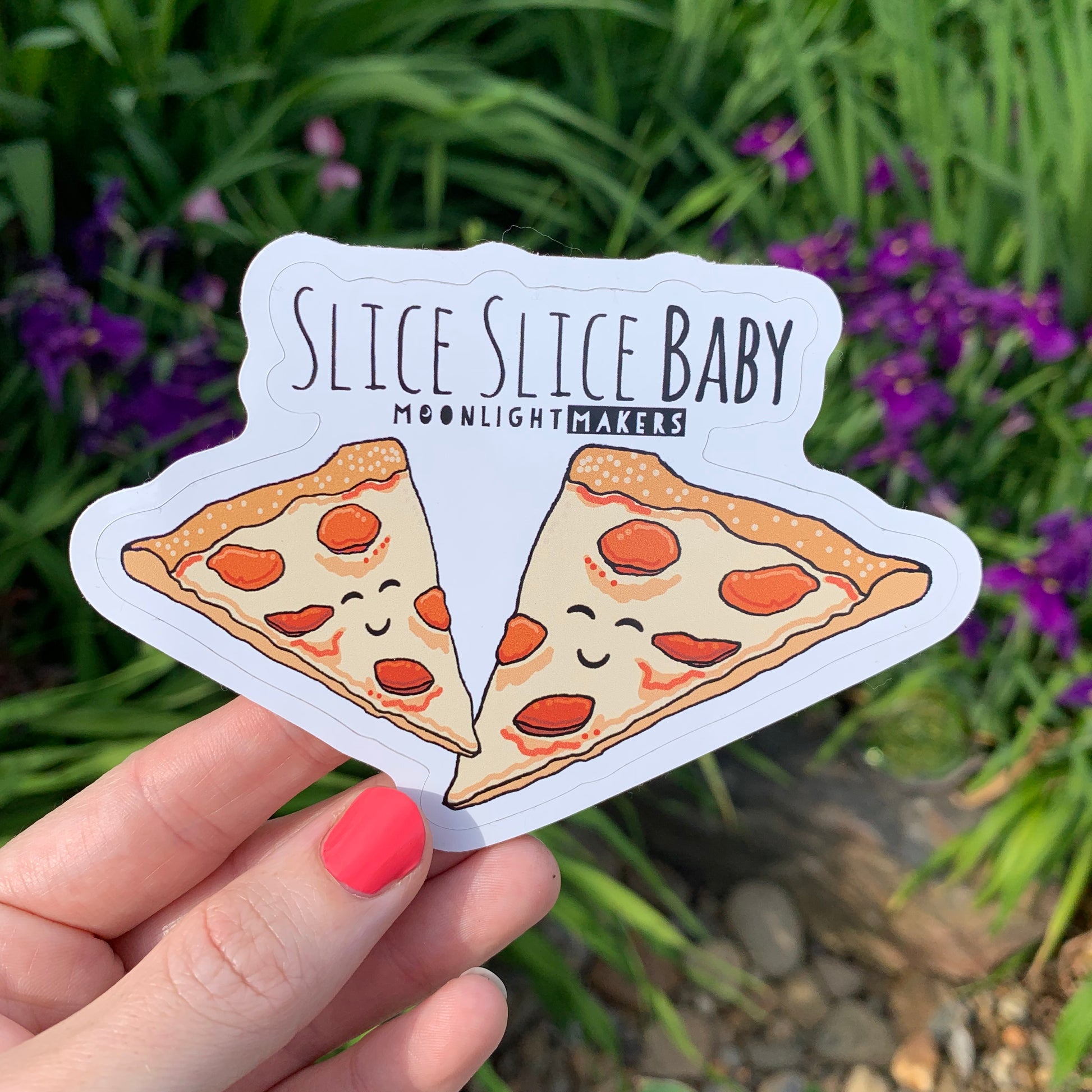 Slice Slice Baby - Die Cut Sticker - MoonlightMakers