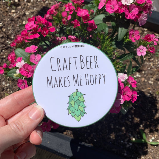 SALE - Craft Beer Makes Me Hoppy - Coaster - MoonlightMakers
