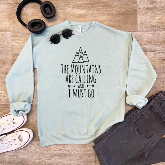 The Mountains Are Calling And I Must Go - Unisex Sweatshirt - Heather Gray or Dusty Blue