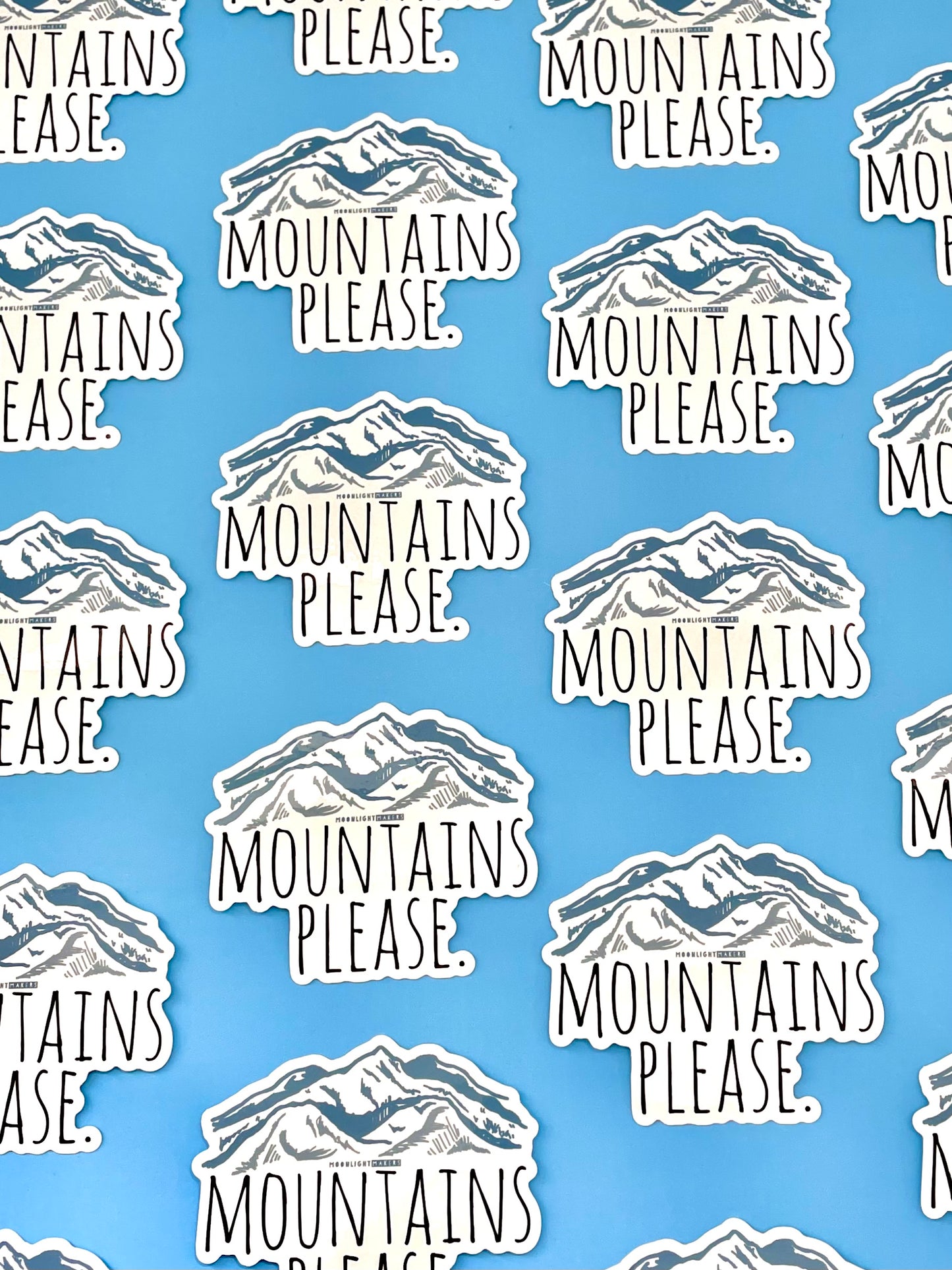 Mountains Please - Die Cut Sticker - MoonlightMakers