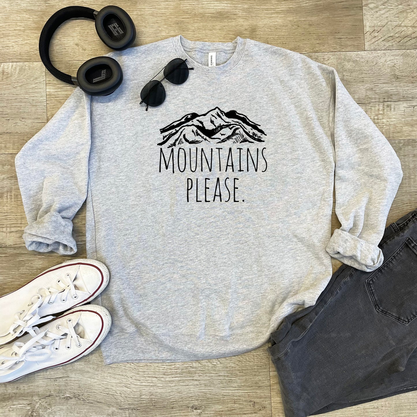 Mountains Please - Unisex Sweatshirt - Heather Gray or Dusty Blue