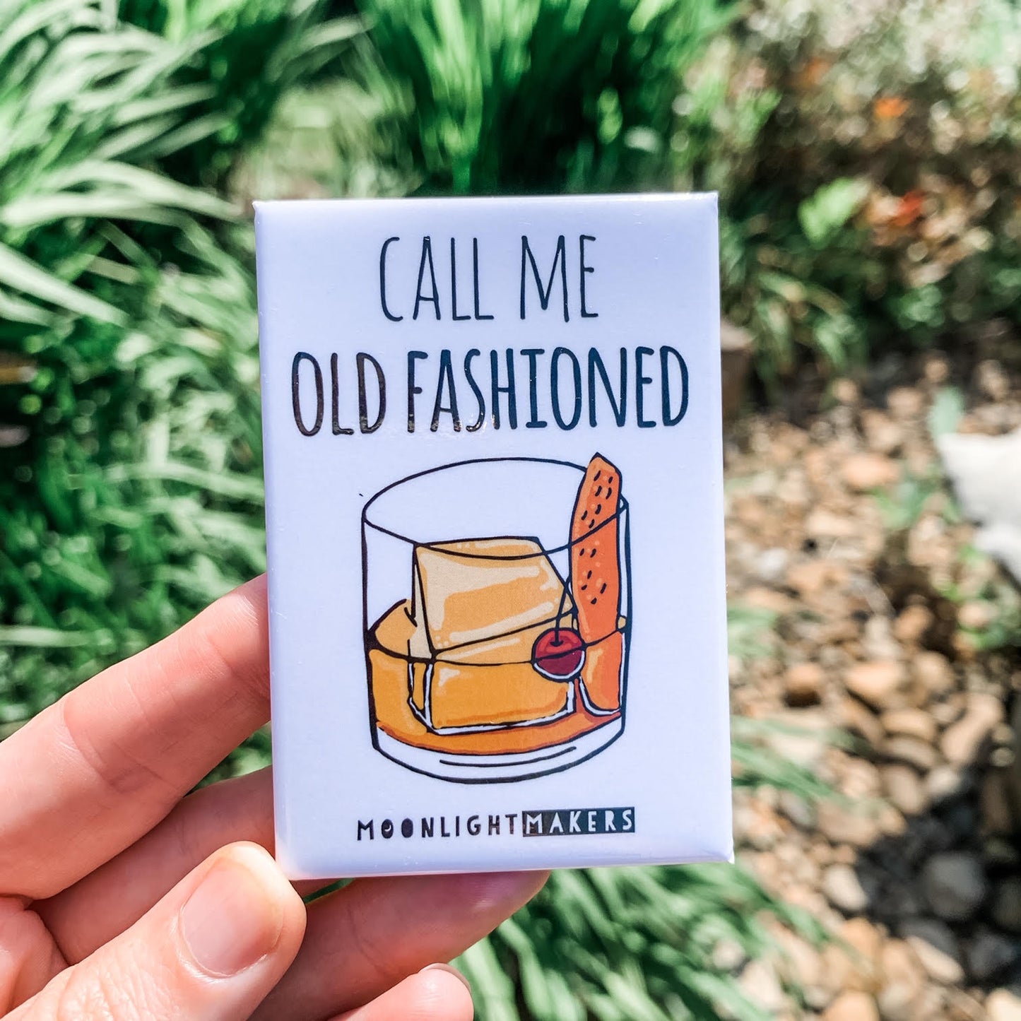 Call Me Old Fashioned (Bourbon, Whiskey) - Magnet - MoonlightMakers