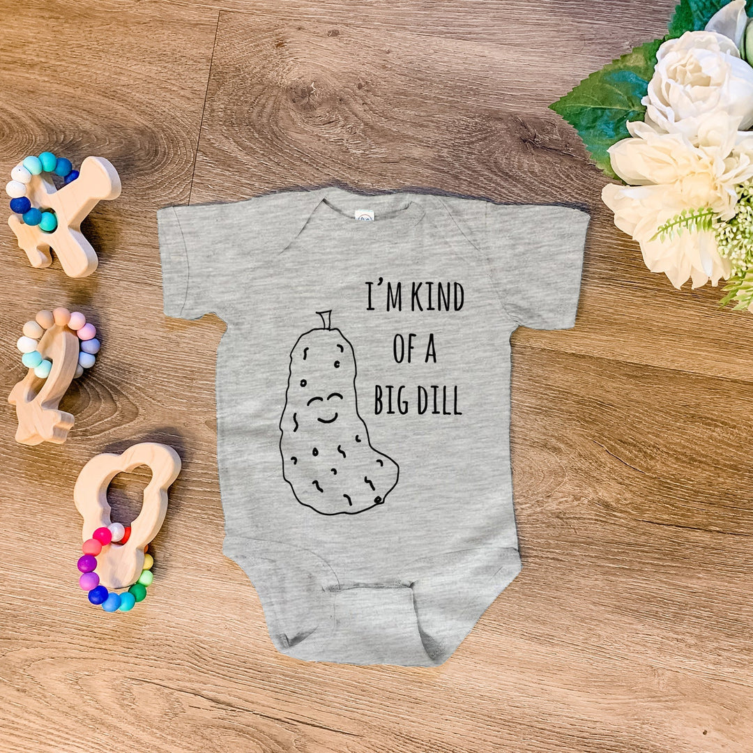 I'm Kind Of A Big Dill (Pickle) - Onesie
