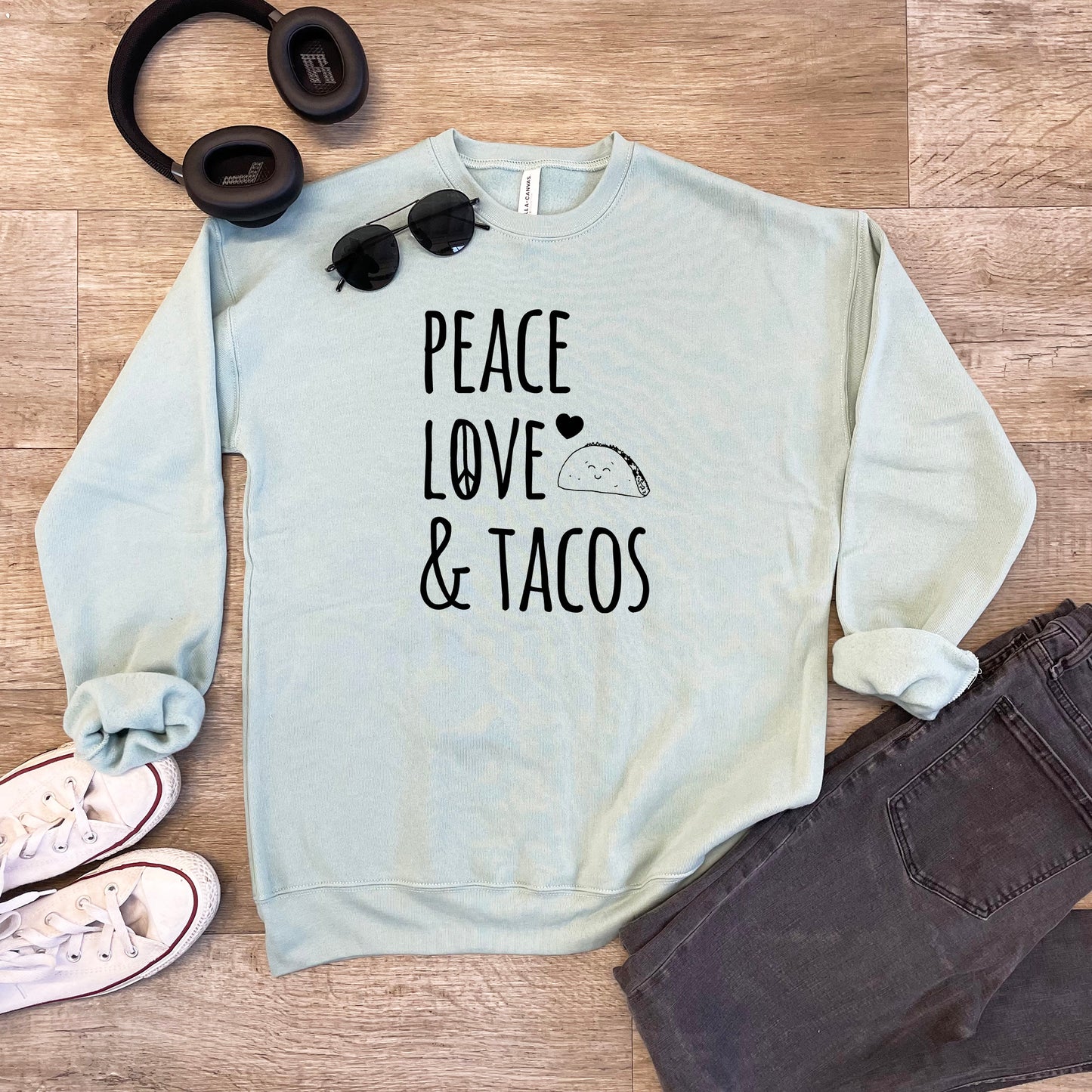 Peace Love & Tacos - Unisex Sweatshirt - Heather Gray or Dusty Blue