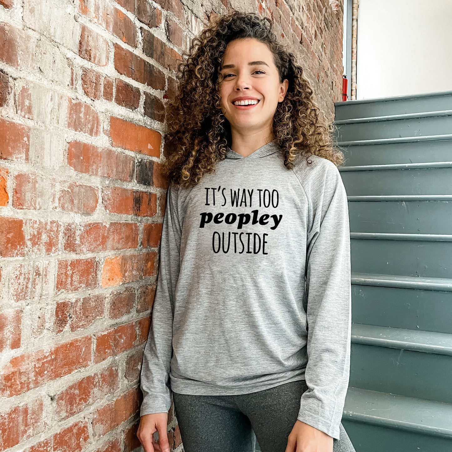 It's Way Too Peopley Outside - Unisex T-Shirt Hoodie - Heather Gray