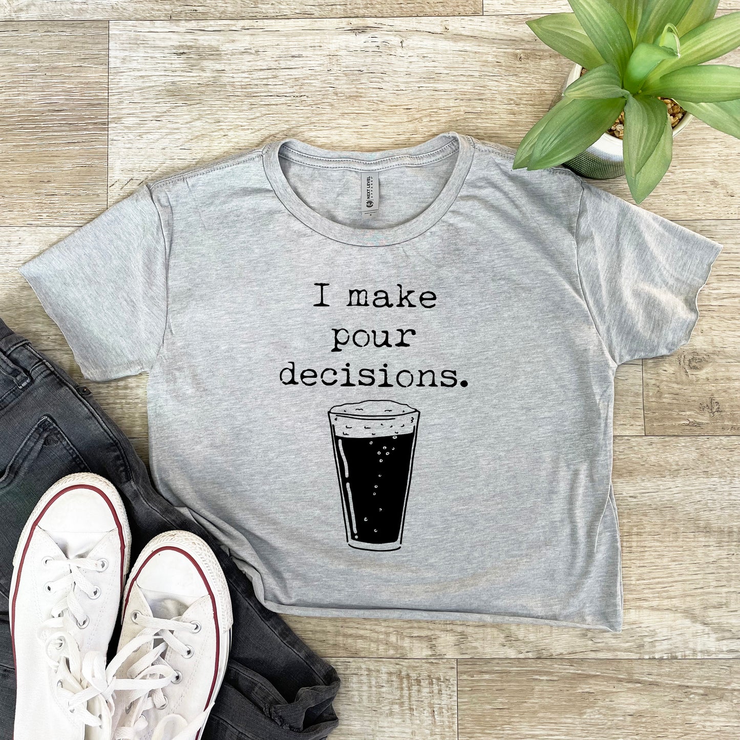 I Make Pour Decisions - Women's Crop Tee - Heather Gray or Gold