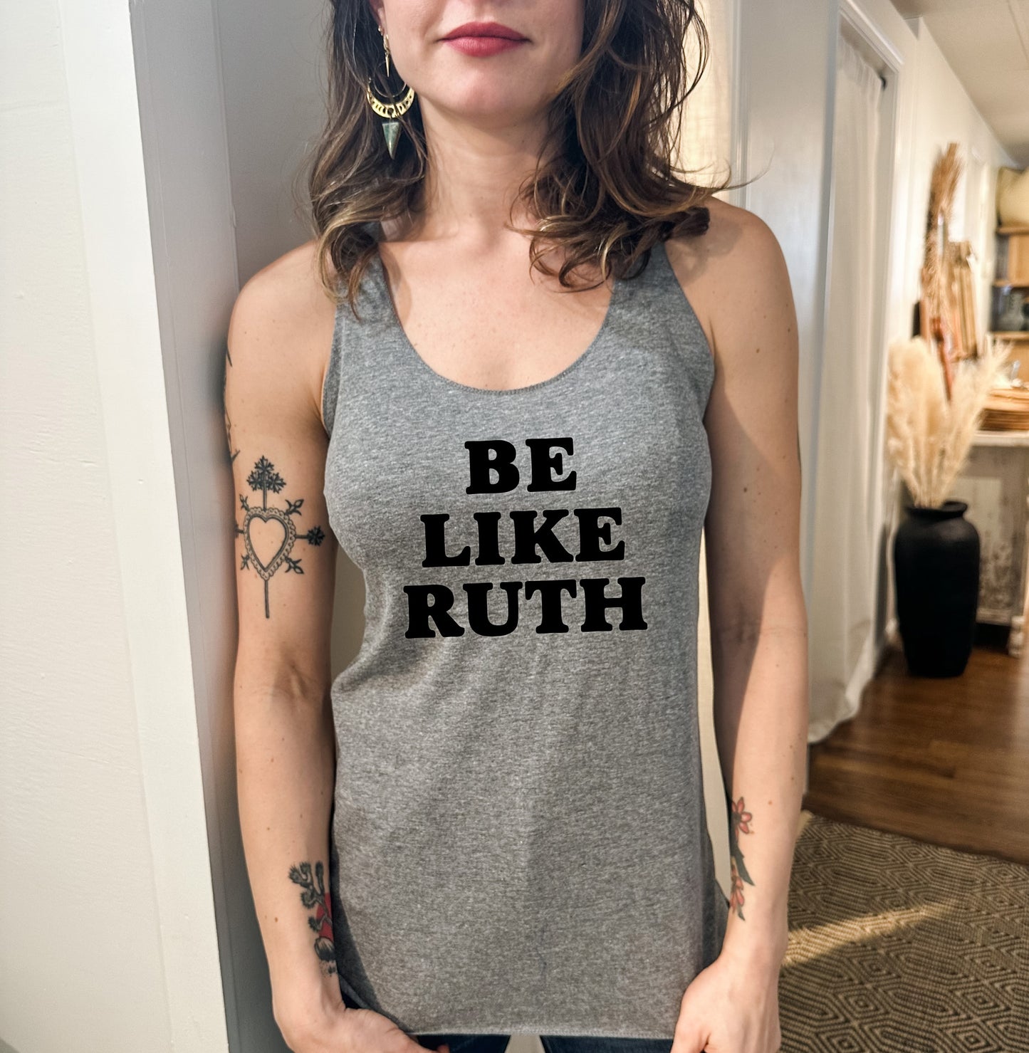Be Like Ruth (Bader Ginsburg/ RBG) - Women's Tank - Heather Gray, Tahiti, or Envy