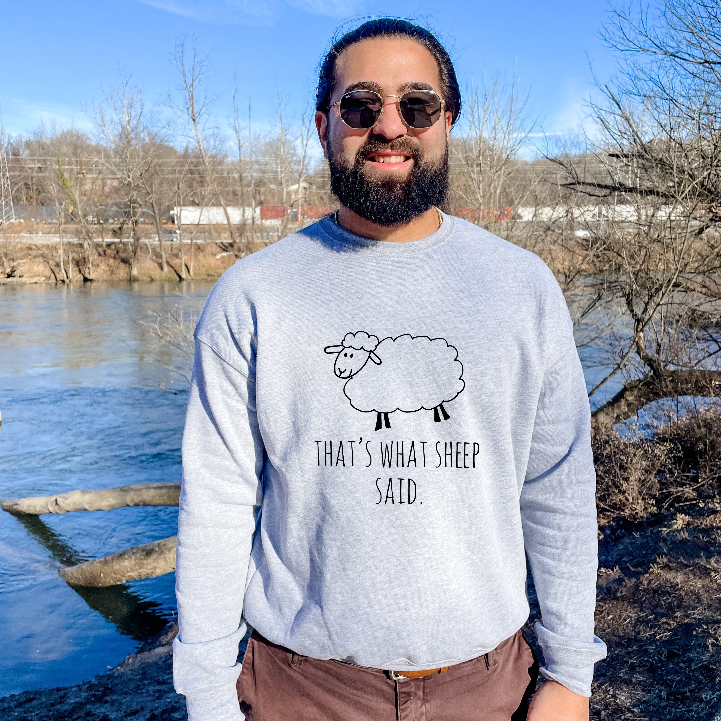 That's What Sheep Said - Unisex Sweatshirt
