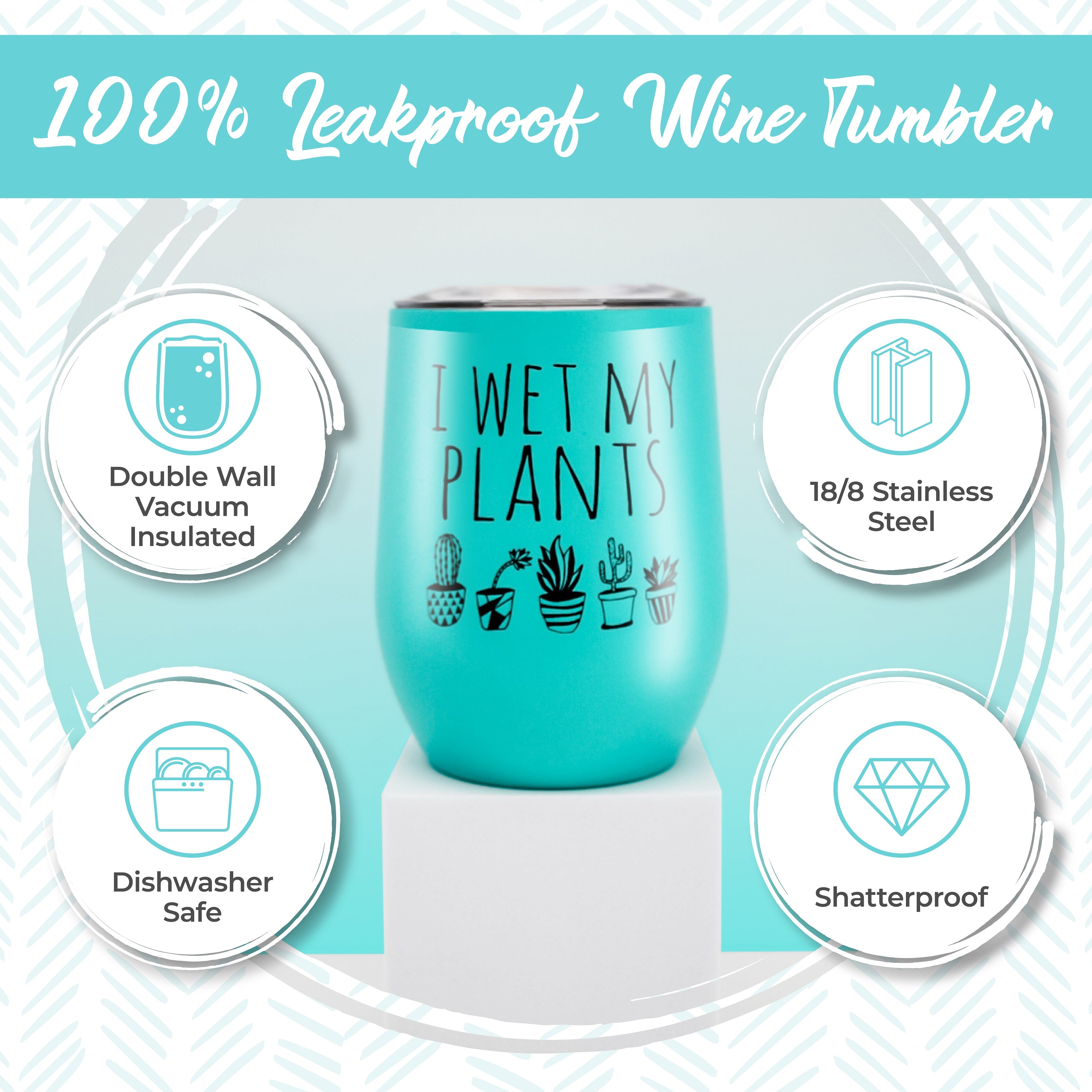 I Wet My Plants - Double Insulated Wine Tumbler - MoonlightMakers
