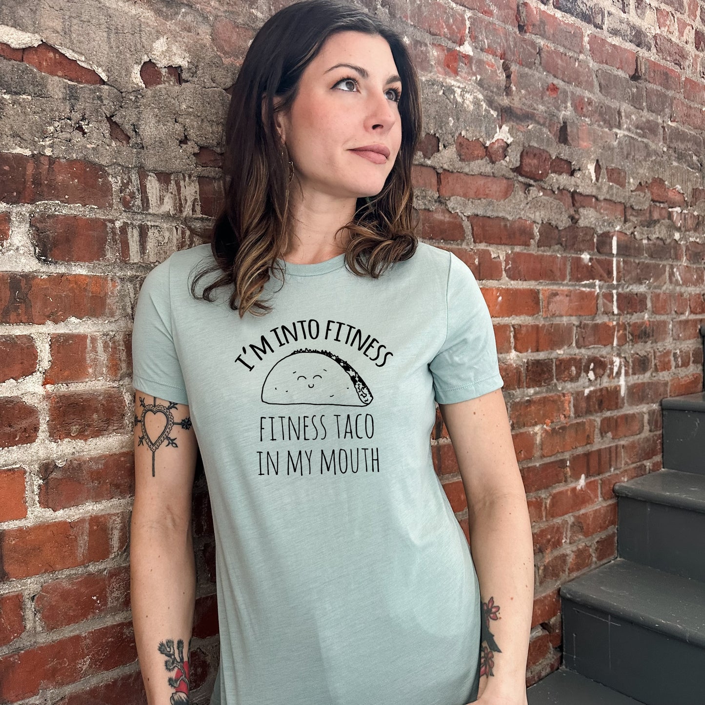I'm Into Fitness, Fitness Taco In My Mouth - Women's Crew Tee - Olive or Dusty Blue