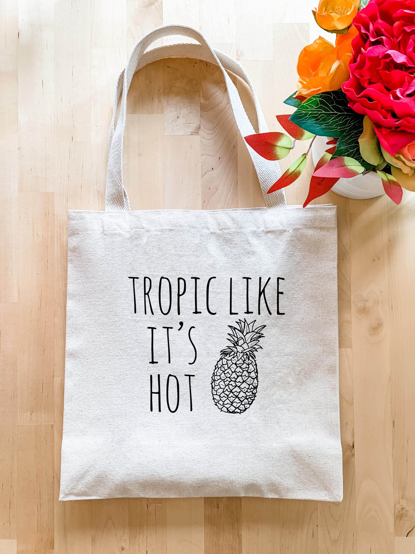 Tropic Like It's Hot - Tote Bag - MoonlightMakers
