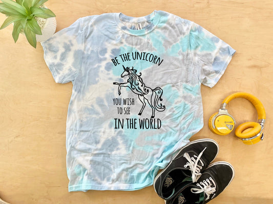 Be The Unicorn You Wish To See In The World - Mens/Unisex Tie Dye Tee - Blue