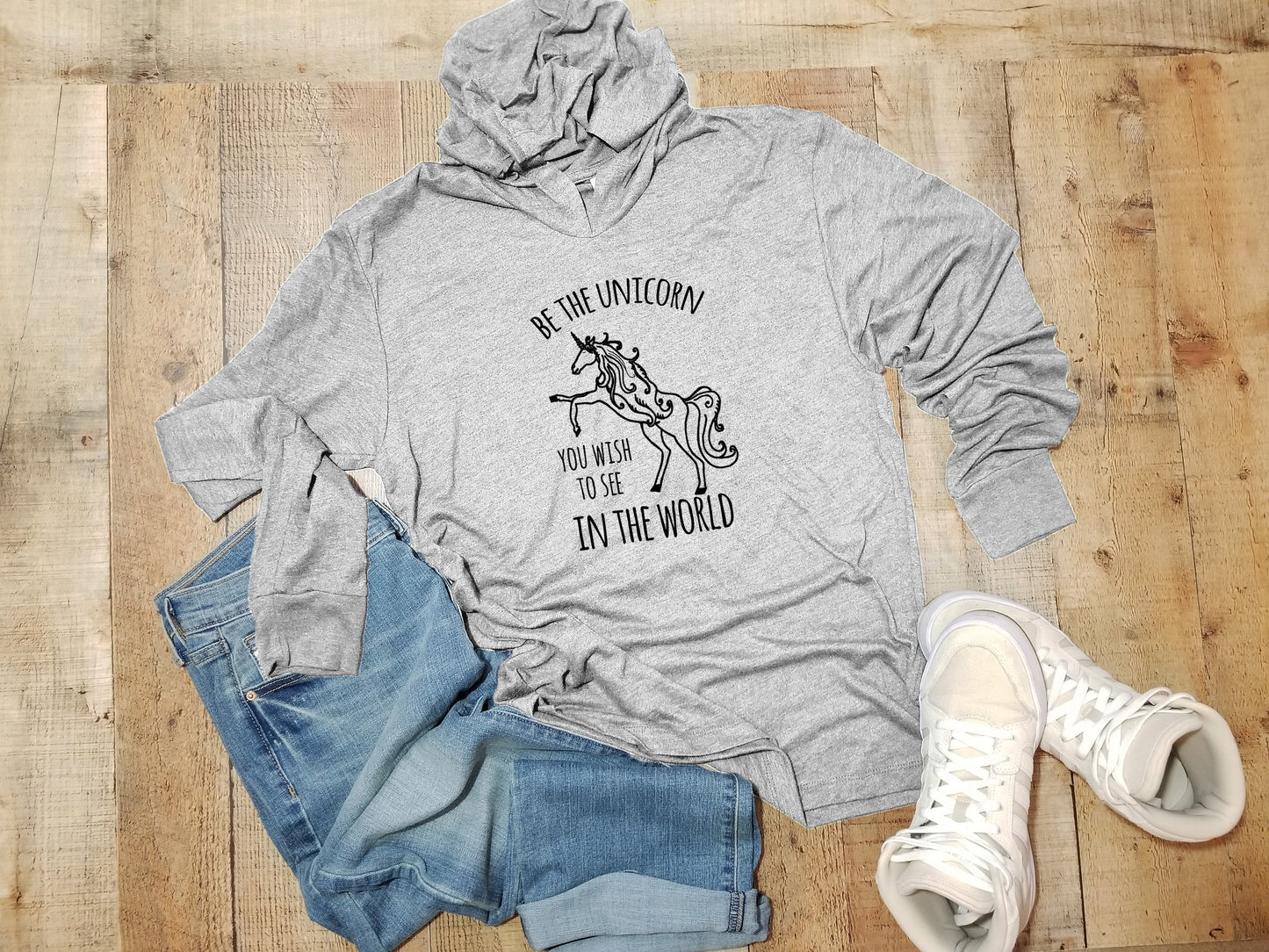 Be The Unicorn You Wish To See In The World - Unisex T-Shirt Hoodie - Heather Gray