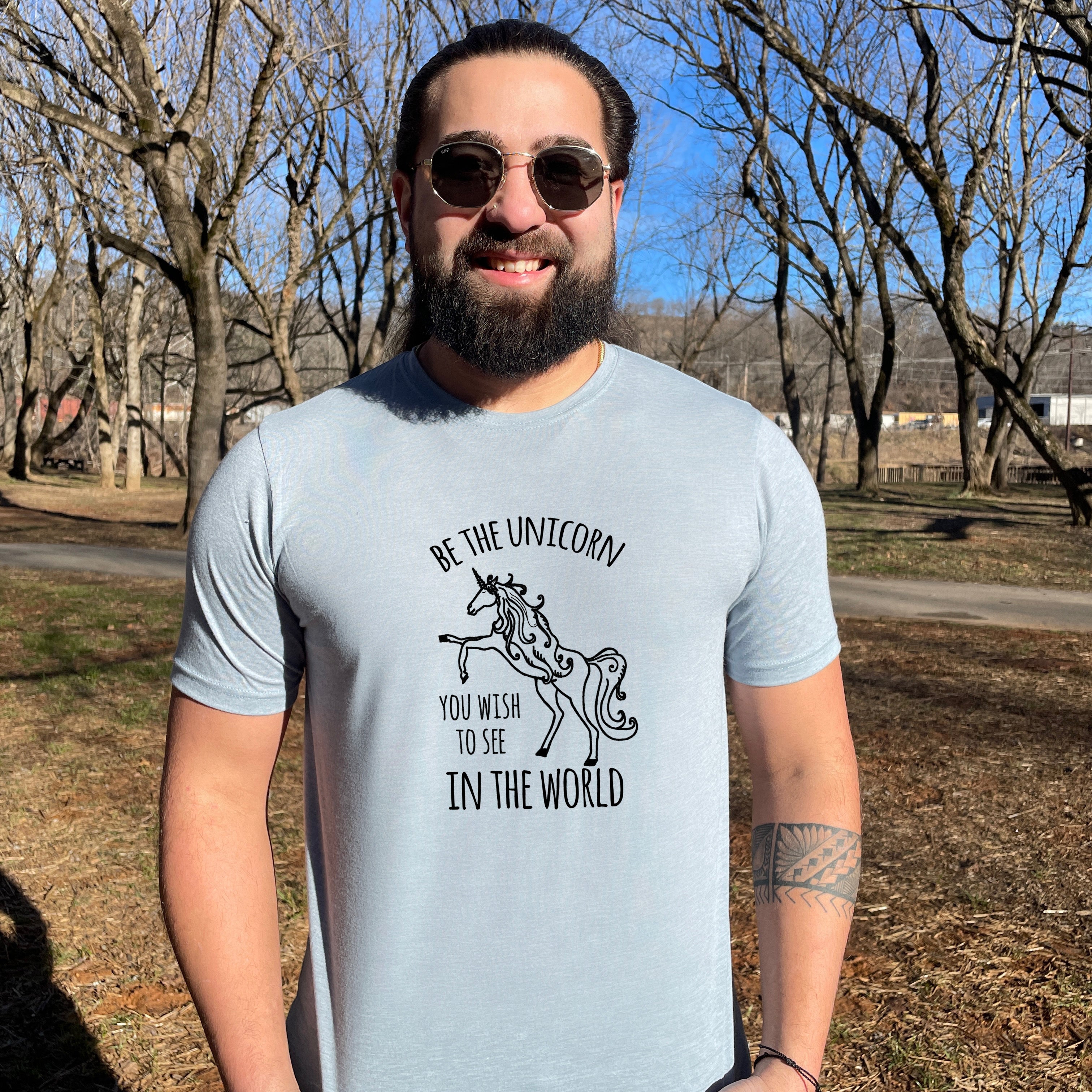 Be The Unicorn You Wish To See In The World - Men's / Unisex Tee