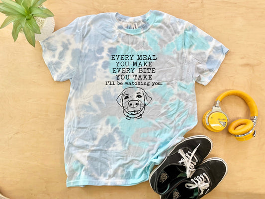 Every Meal You Make, Every Bite You Take, I'll Be Watching You - Mens/Unisex Tie Dye Tee - Blue