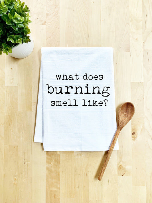 What Does Burning Smell Like (Schitt's Creek) Dish Towel - White Or Gray - MoonlightMakers