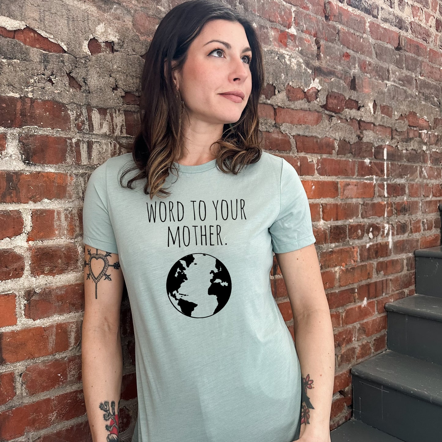 Word to Your Mother (Earth) - Women's Crew Tee - Olive or Dusty Blue