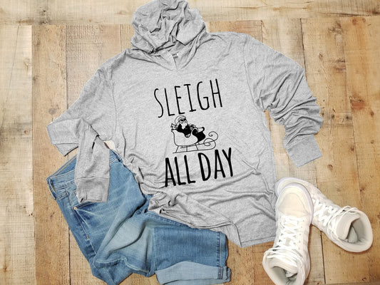 Sleigh All Day - Unisex T-Shirt Hoodie - Heather Gray