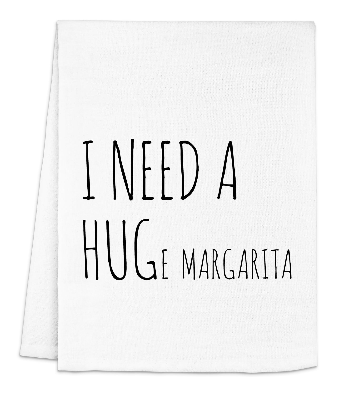 i need a hug and margarita tea towel