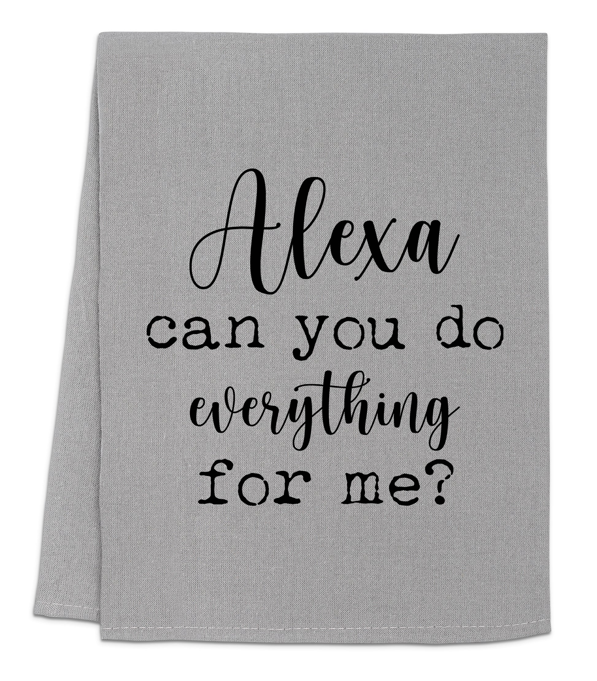 a towel with the words alex can you do everything for me?