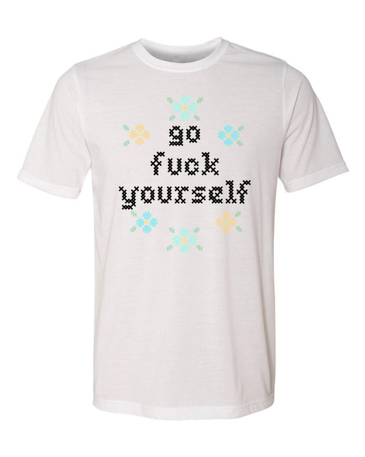 Go Fuck Yourself - Cross Stitch Design - Men's / Unisex Tee - White