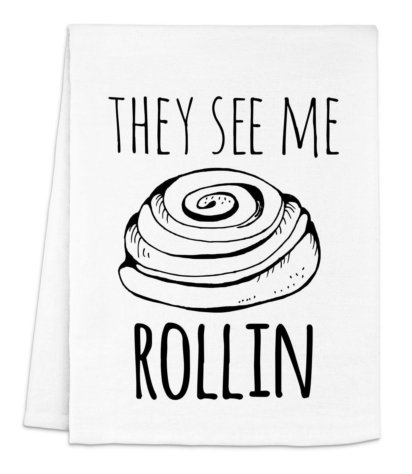 a napkin that says, they see me rollin