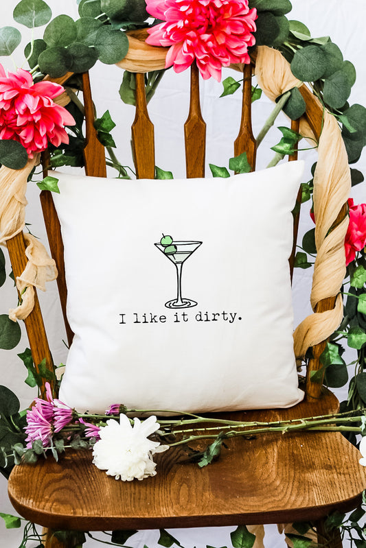I Like It Dirty (Martini) - Decorative Throw Pillow