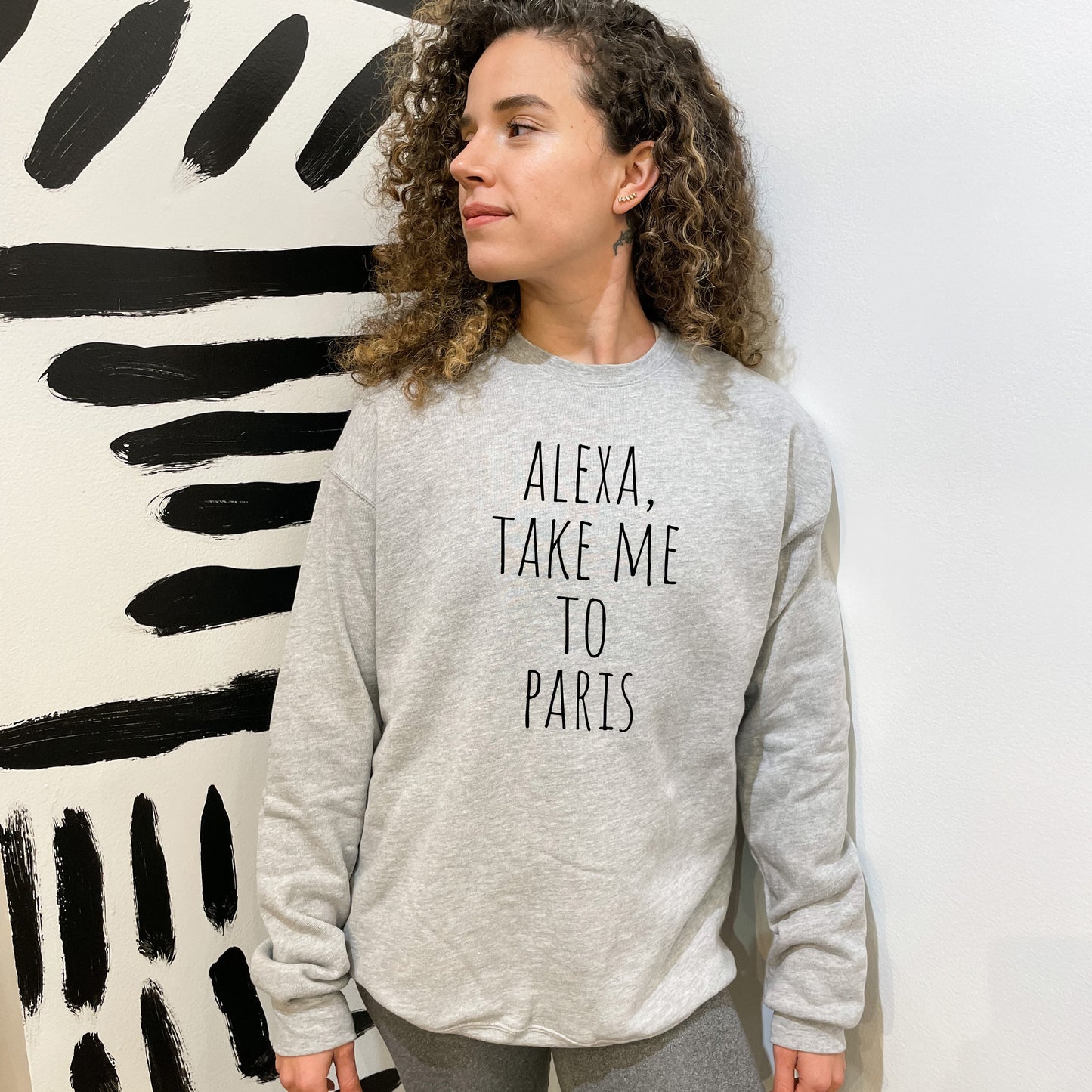 Alexa, Take Me To Paris - Unisex Sweatshirt - Heather Gray or Dusty Blue