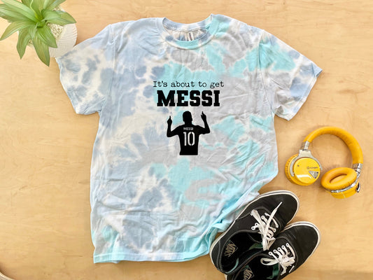 It's About To Get Messi (Soccer) - Mens/Unisex Tie Dye Tee - Blue