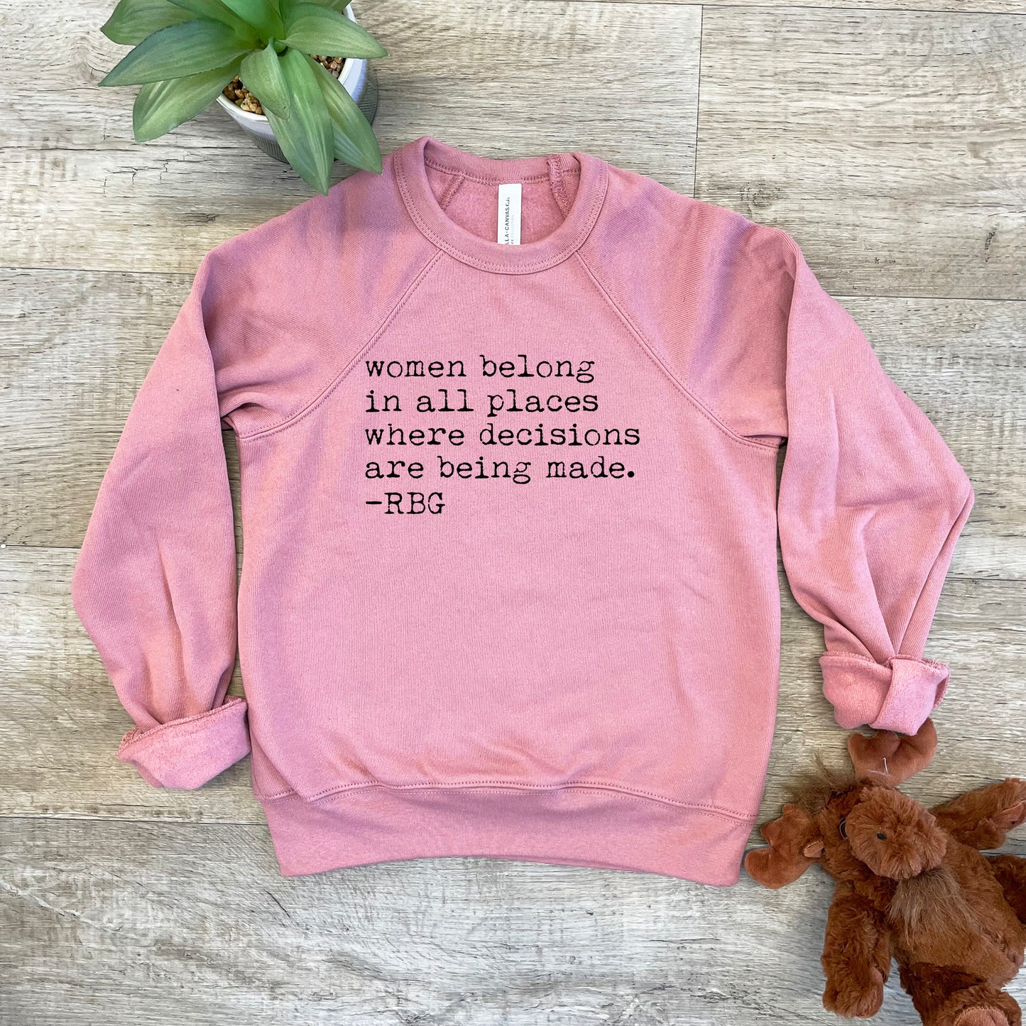 Women Belong In All Places Where Decisions Are Being Made - RBG - Kid's Sweatshirt - Heather Gray or Mauve
