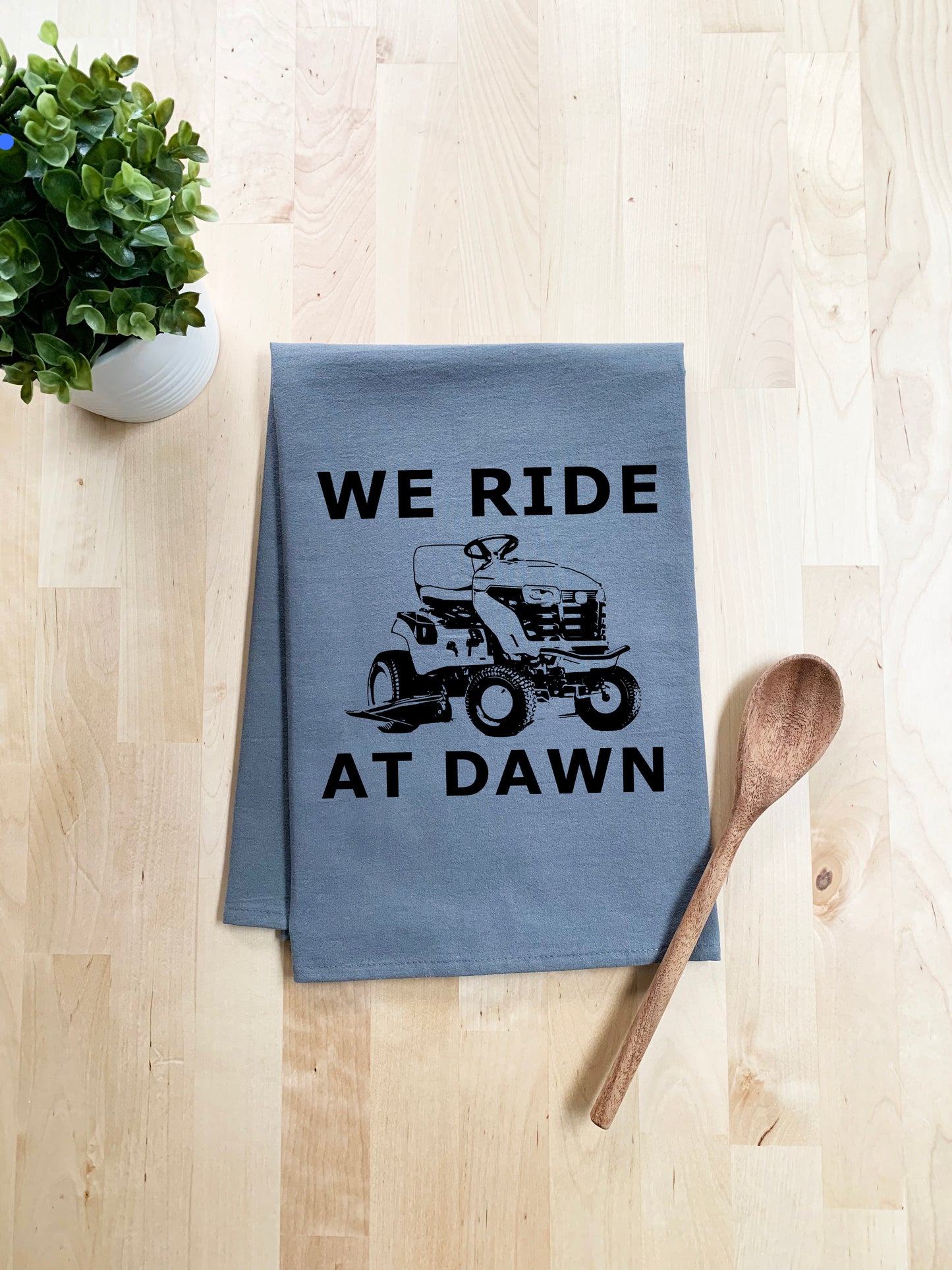 We Ride At Dawn Dish Towel - White Or Gray