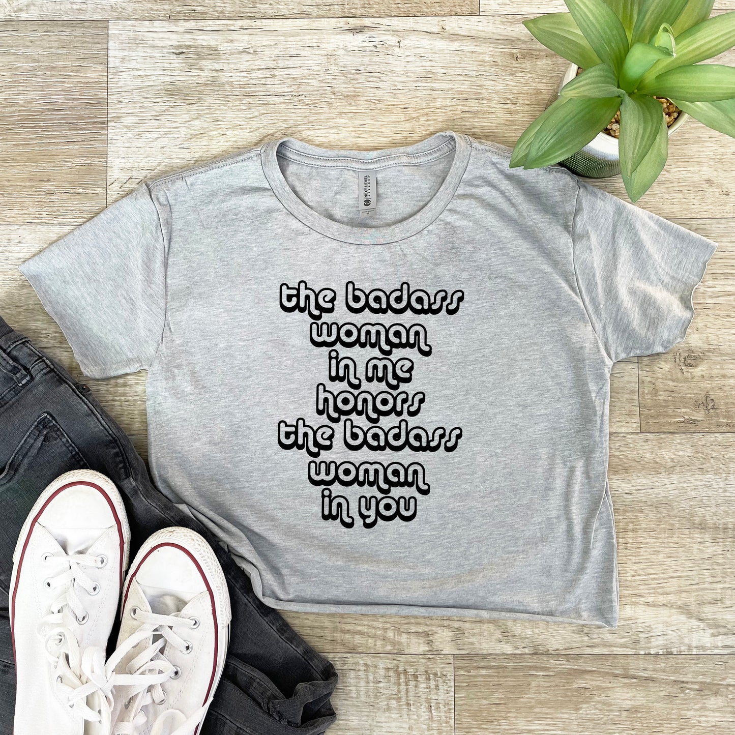 The Badass Woman in Me Honors the Badass Woman in You - Women's Crop Tee - Heather Gray or Gold