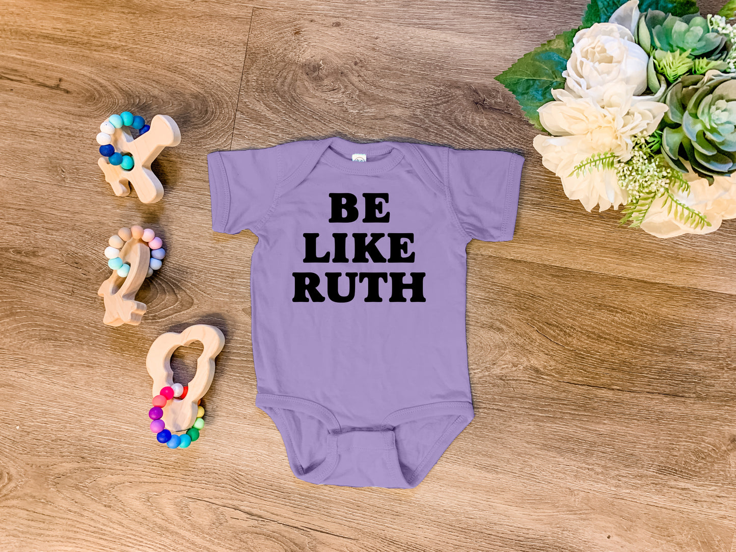 Be Like Ruth (Bader Ginsburg/ RBG) - Onesie - Heather Gray, Chill, or Lavender