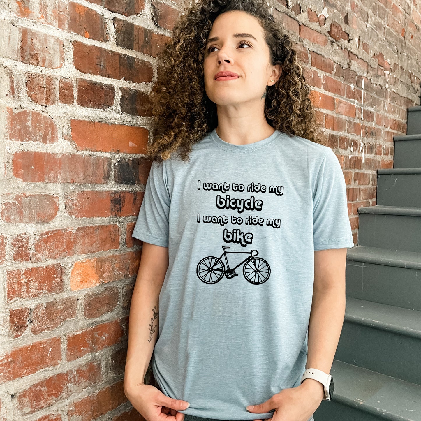 I Want To Ride My Bicycle, I Want To Ride My Bike - Men's / Unisex Tee - Stonewash Blue or Sage