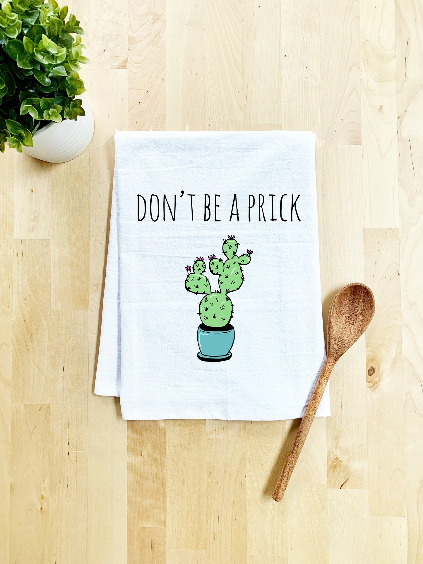 Full Color Dish Towel - Don't Be A Prick - White