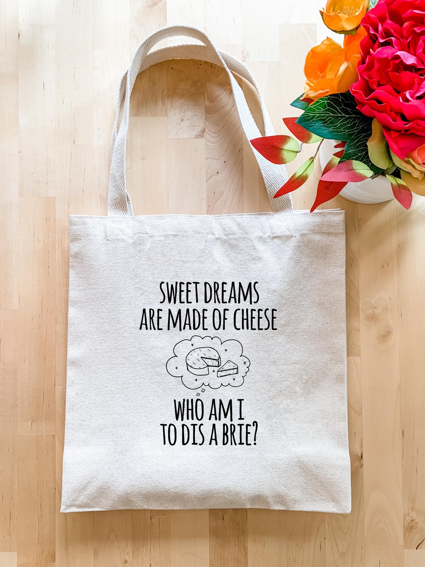 Sweet Dreams Are Made Of Brie - Tote Bag - MoonlightMakers