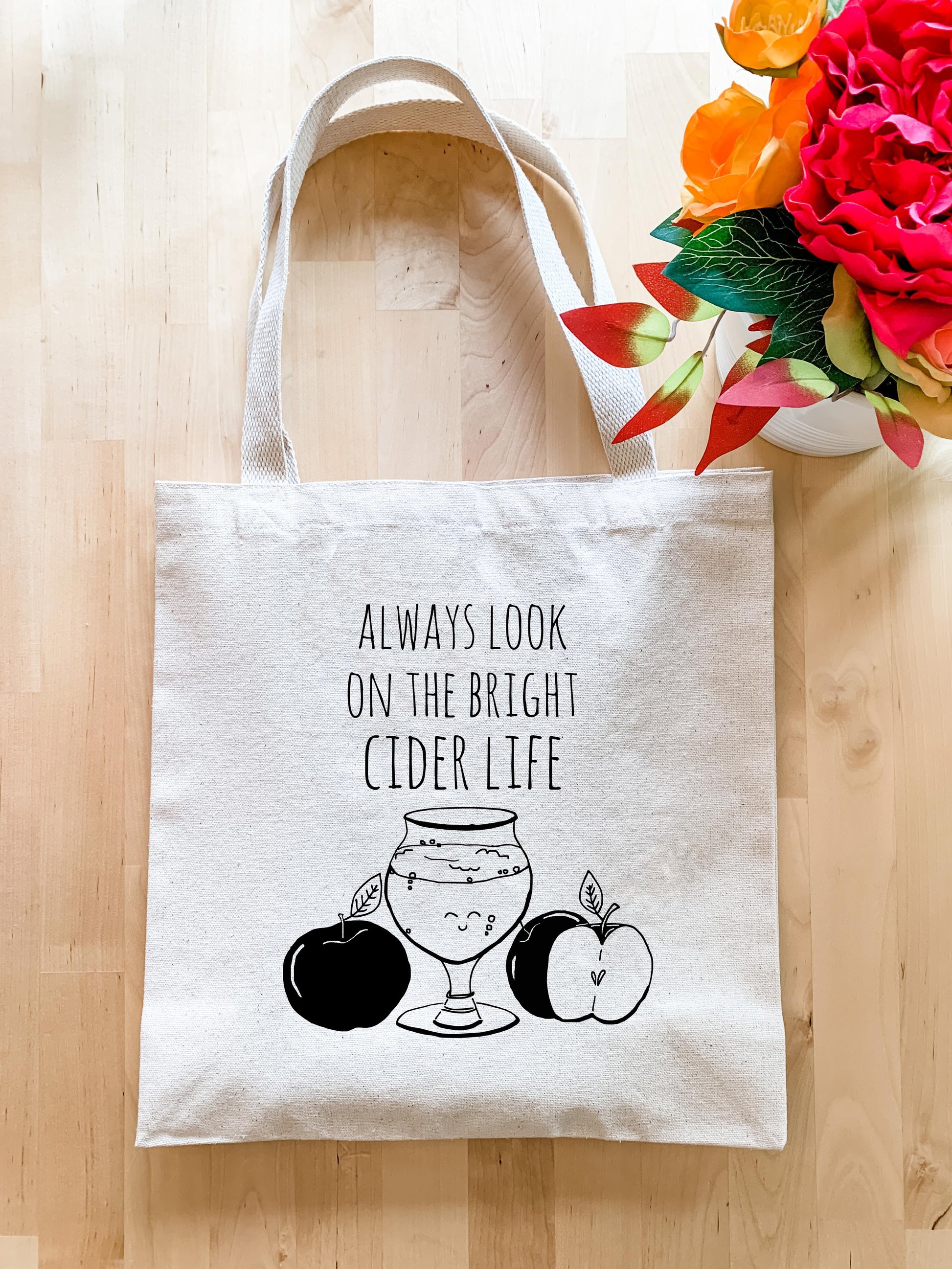 Always Look on the Bright Cider Life - Tote Bag - MoonlightMakers