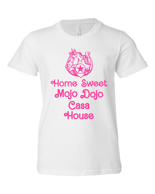 Home Sweet Mojo Dojo Casa House - Kid's Tee - White with Pink Ink