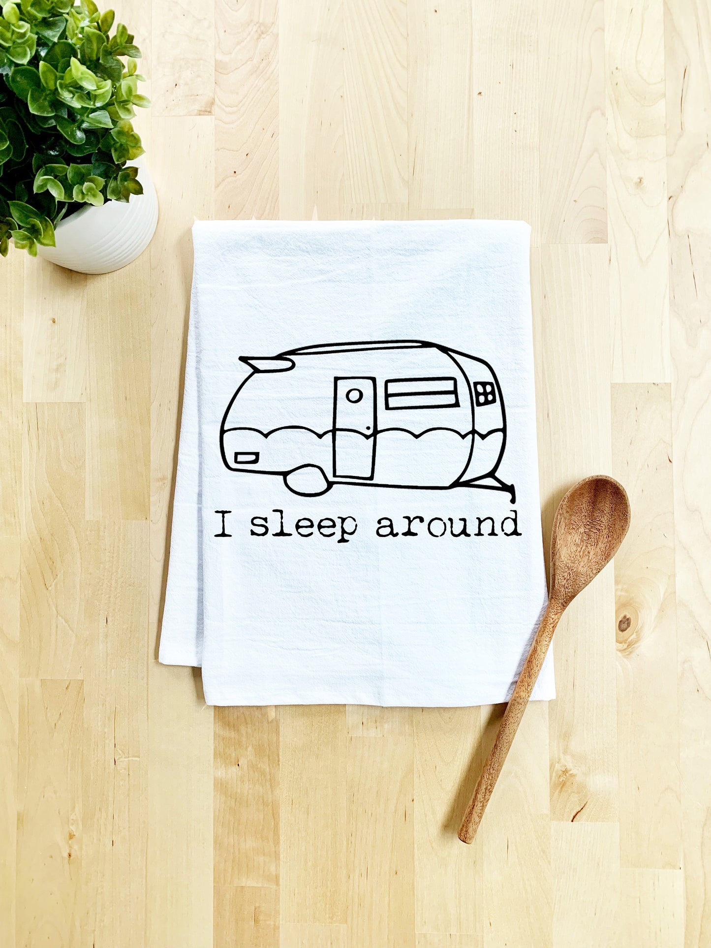 I Sleep Around (Camper) Dish Towel - Best Seller - White Or Gray