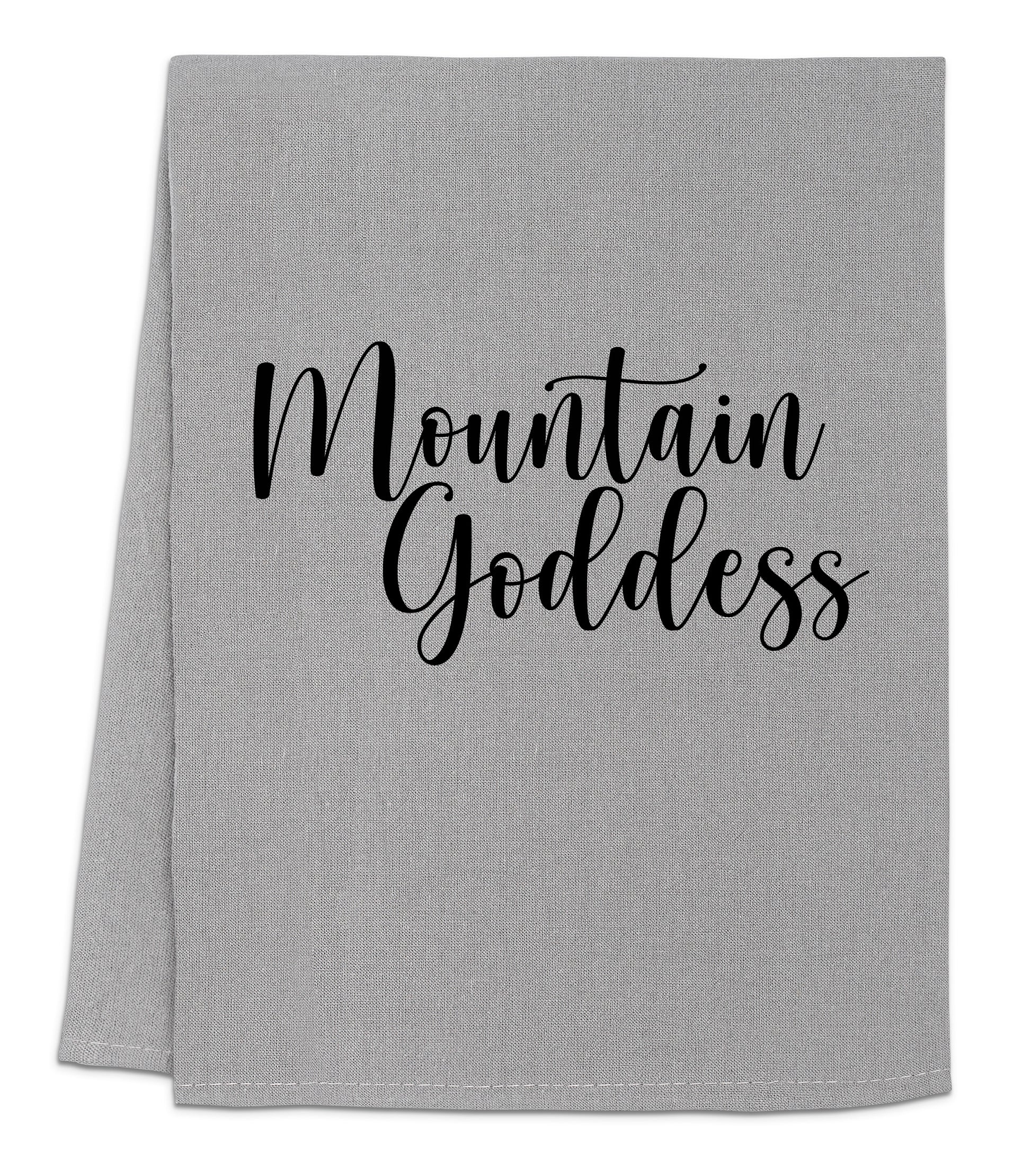 a towel with the words mountain goddess printed on it