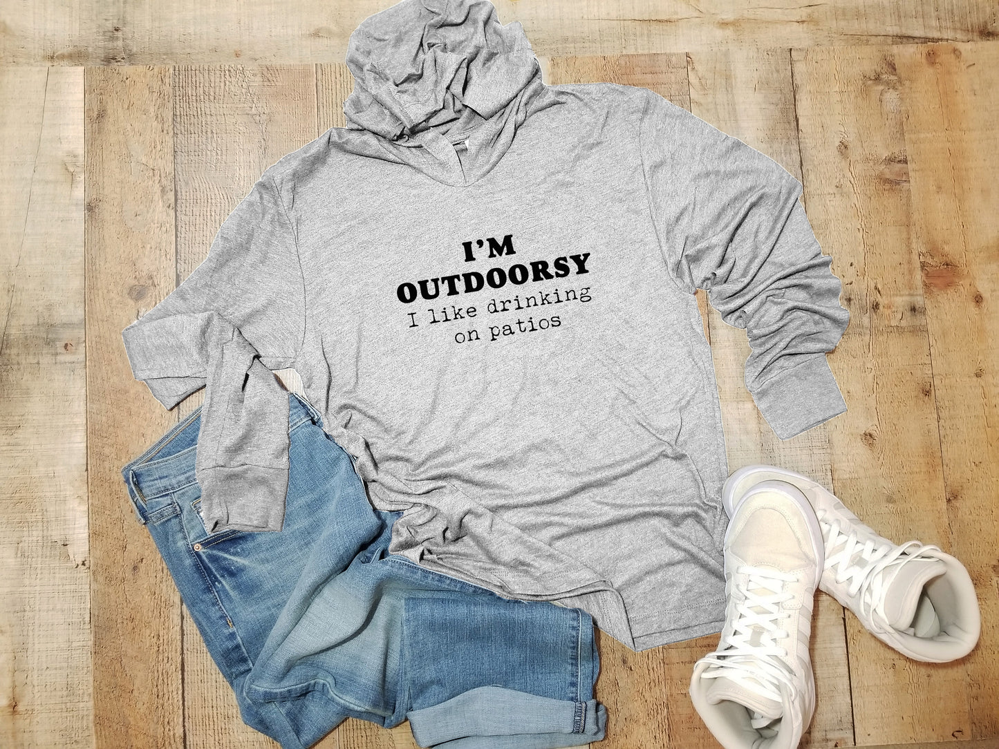 I'm Outdoorsy (I Like Drinking On Patios) - Unisex T-Shirt Hoodie - Heather Gray