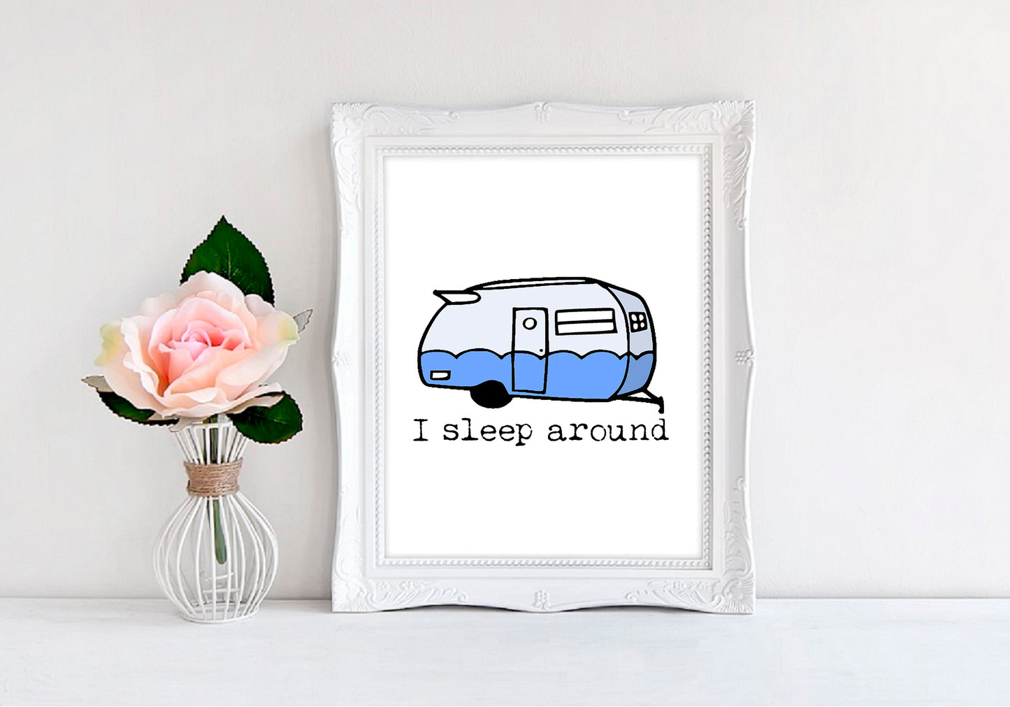 I Sleep Around (Camper) - 8"x10" Wall Print