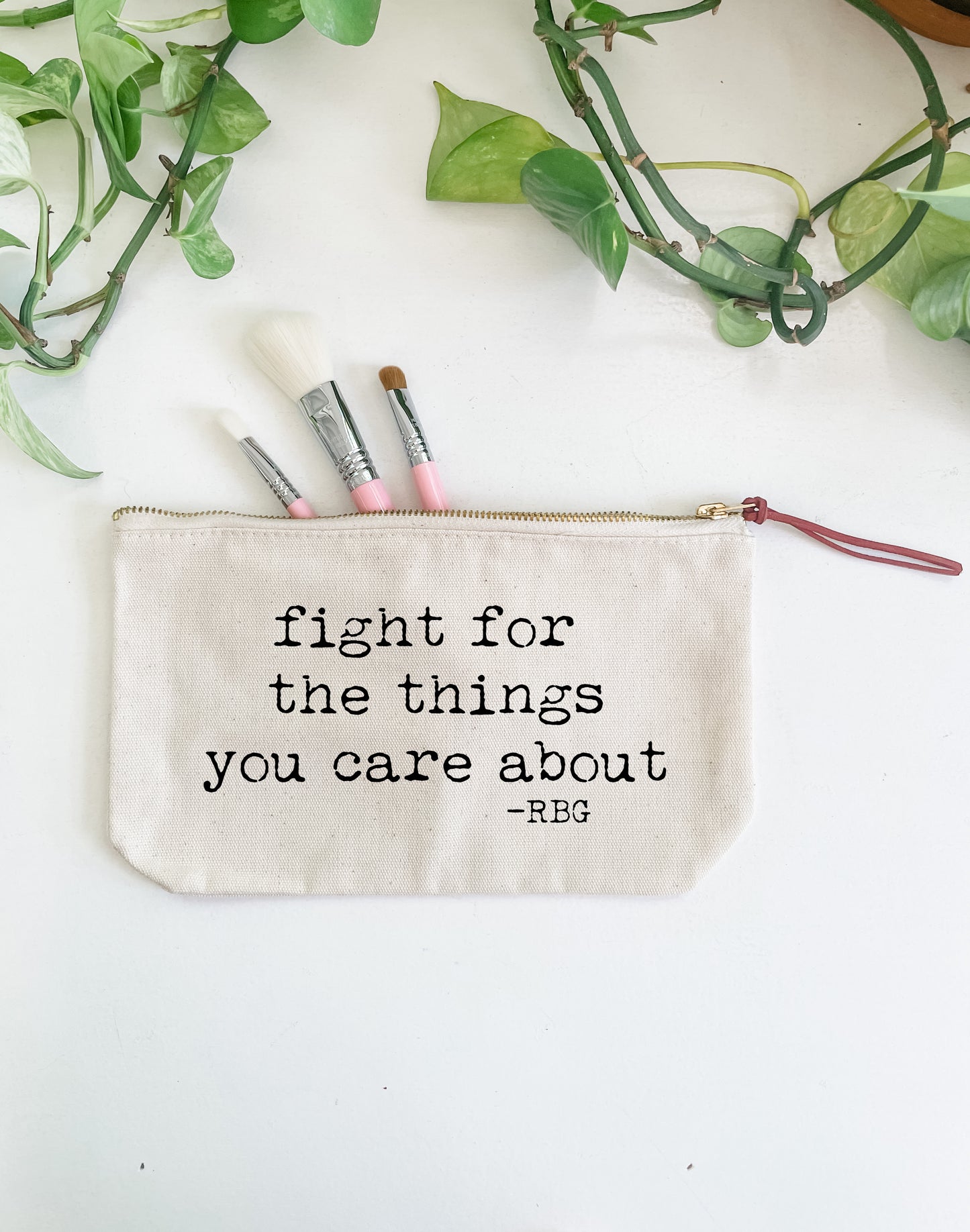 Fight For The Things You Care About - Canvas Zipper Pouch