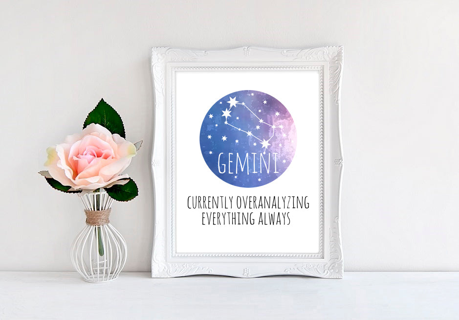 Gemini - Currently Overanalyzing Everything Always - 8"x10" Wall Print - MoonlightMakers