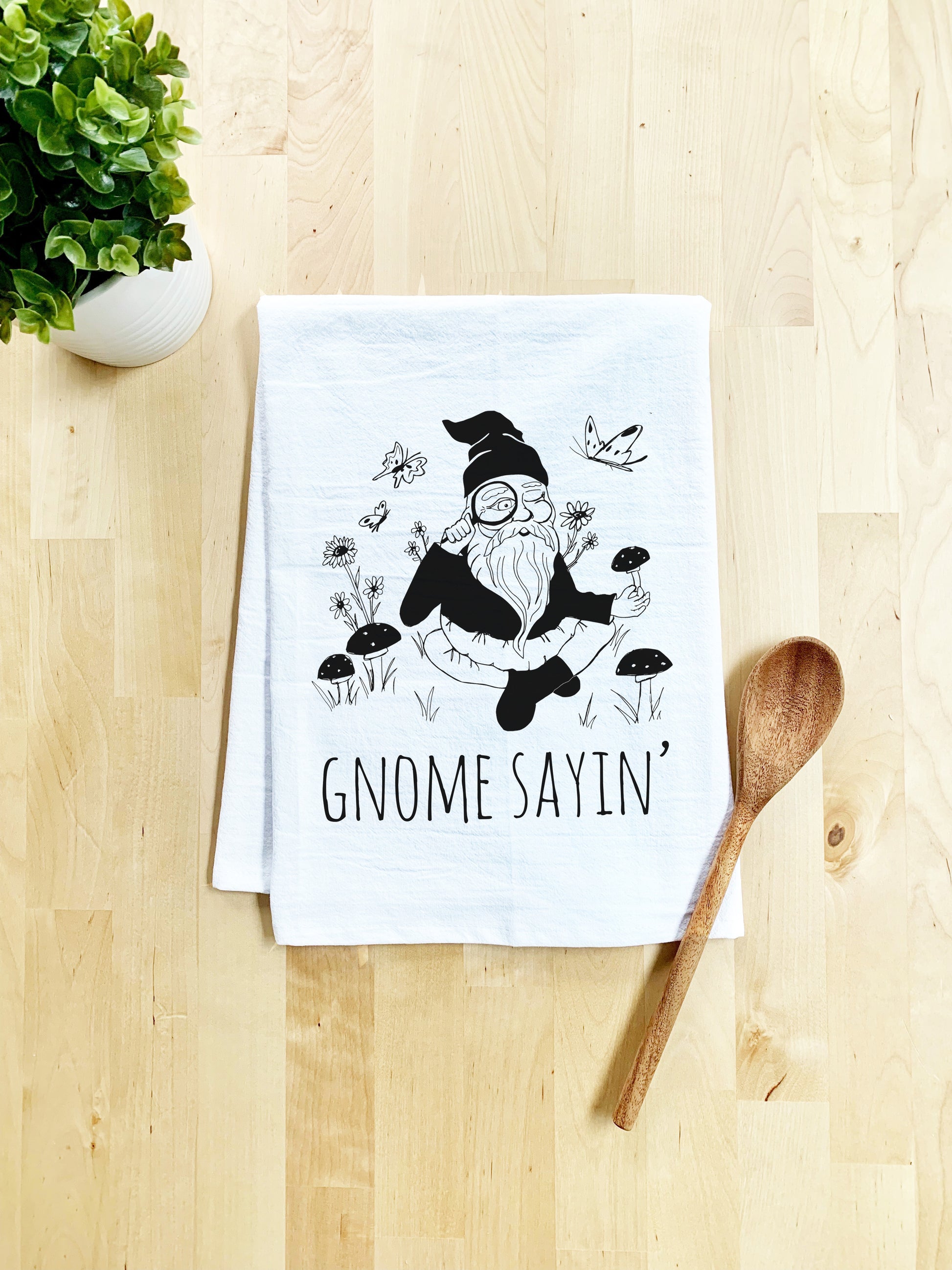 Gnome Sayin' Dish Towel - White Or Gray - MoonlightMakers