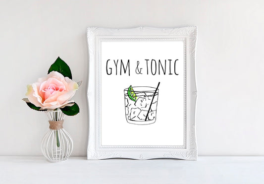 Gym And Tonic - 8"x10" Wall Print - MoonlightMakers