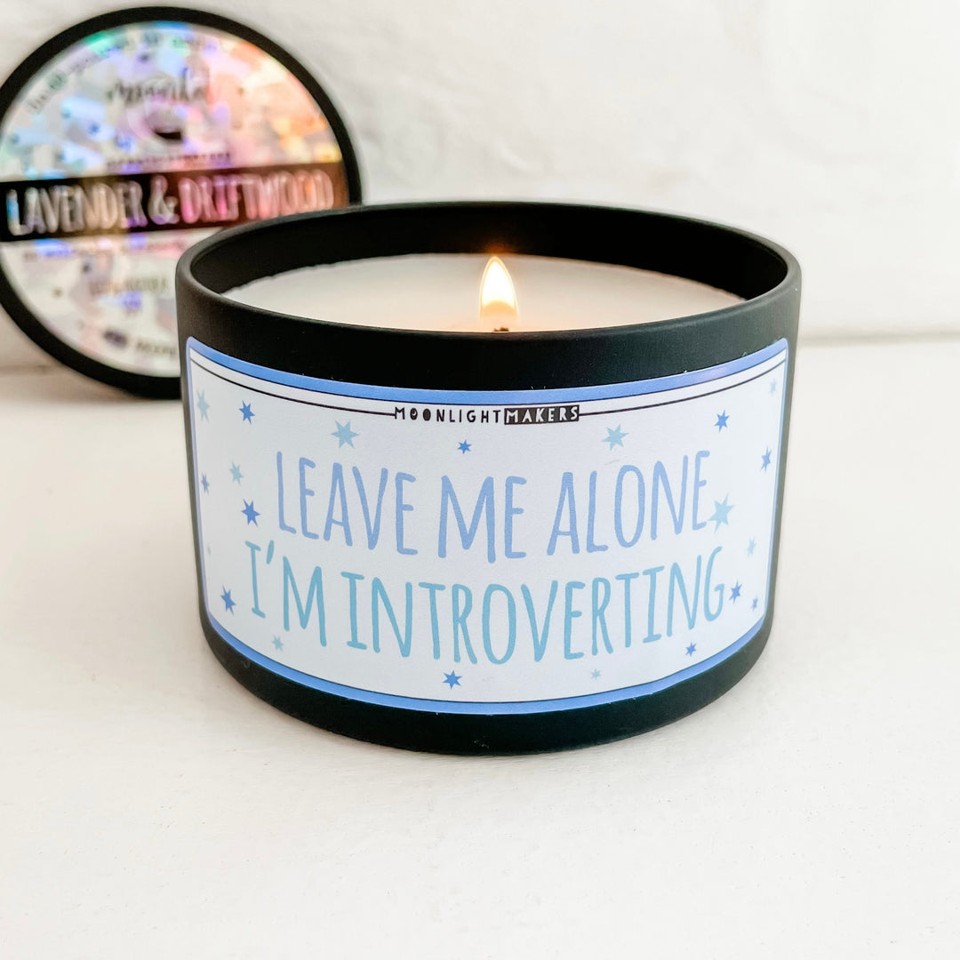 Leave Me Alone, I'm Introverting - 8oz Candle - Choose Your Scent - 100% Natural Soy Wax - MoonlightMakers