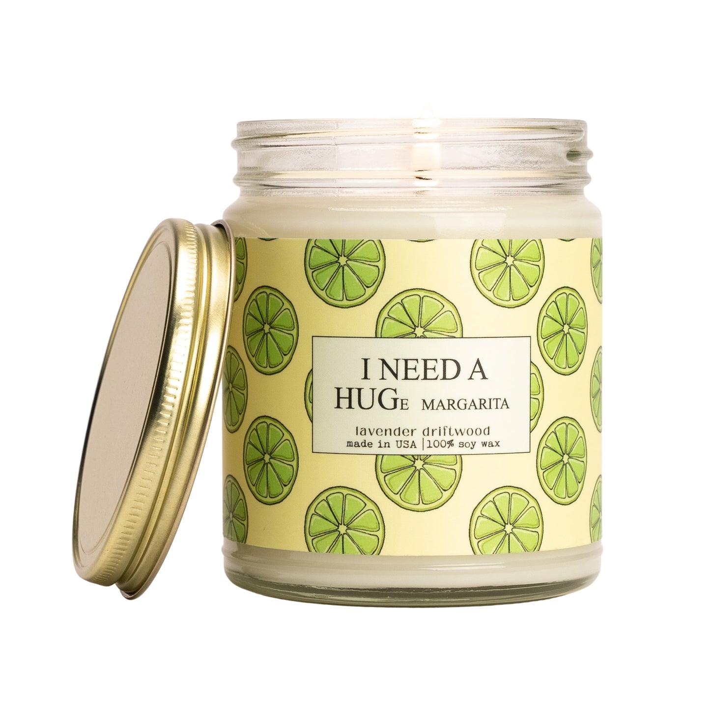 I Need a HUGe Margarita - 9oz Glass Jar Soy Candle - Lavender Driftwood Scent