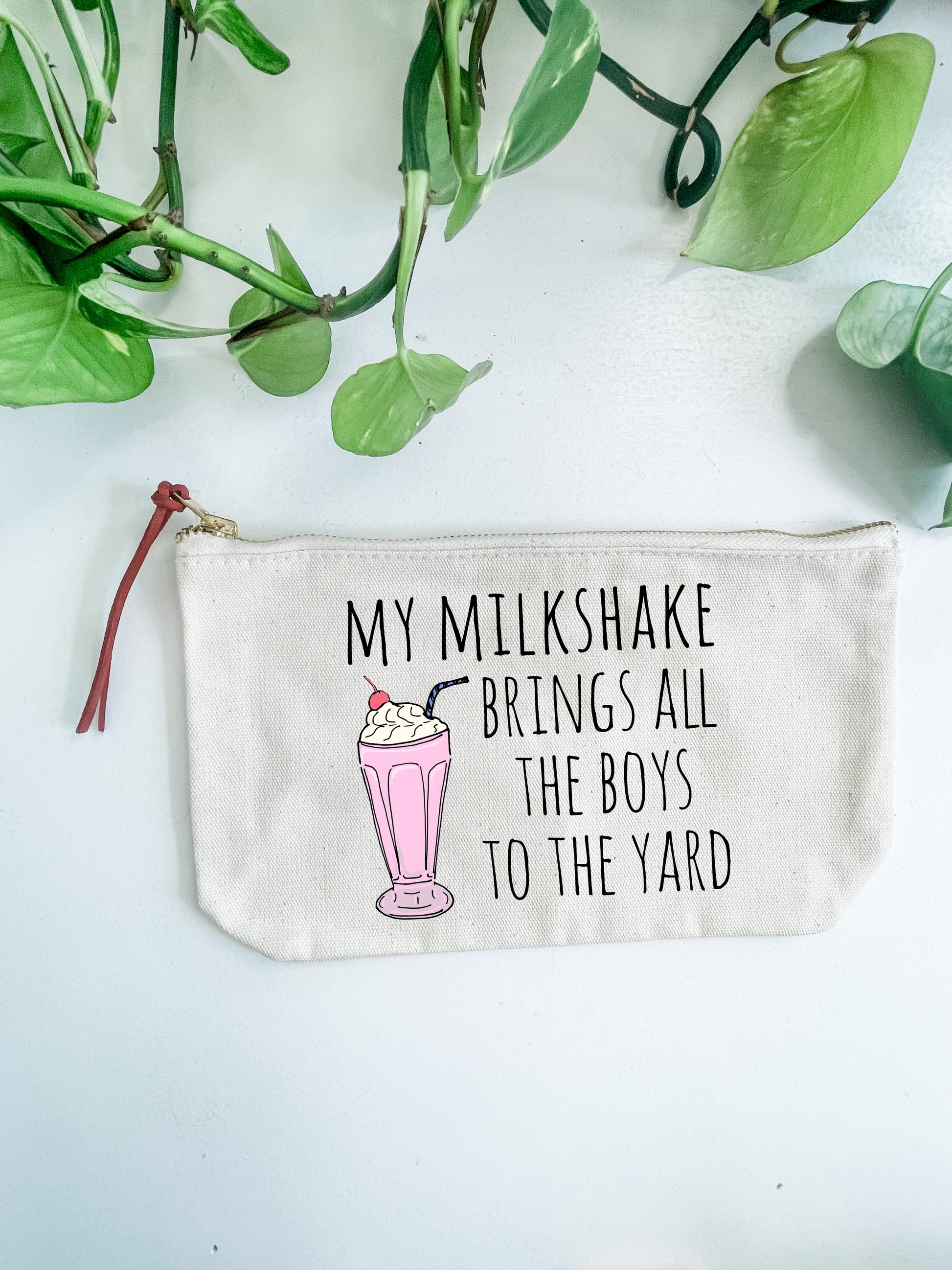 My Milkshake Brings All The Boys To The Yard - Canvas Zipper Pouch - MoonlightMakers